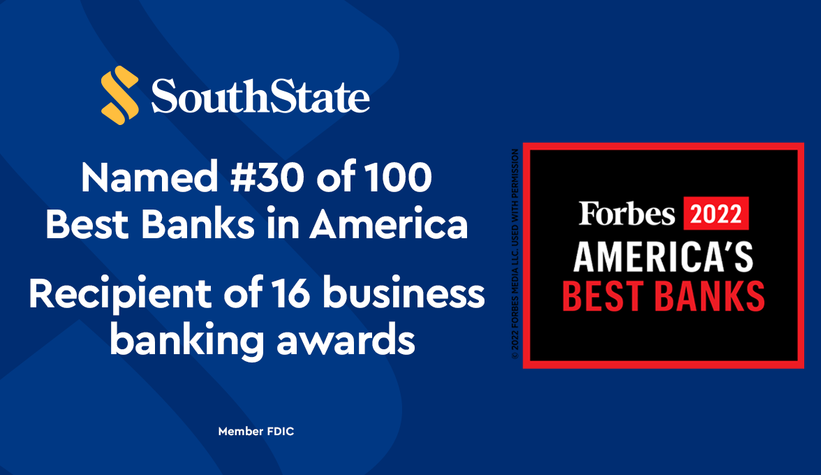 Forbes names SouthState 30 of 100 Best Banks in America and Coalition Greenwich gives SouthState