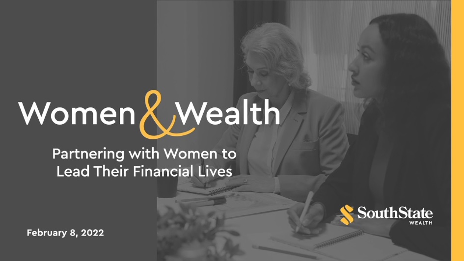 Thumbnail for Women and Wealth Webinar - The Basics of Having a Solid Estate Plan