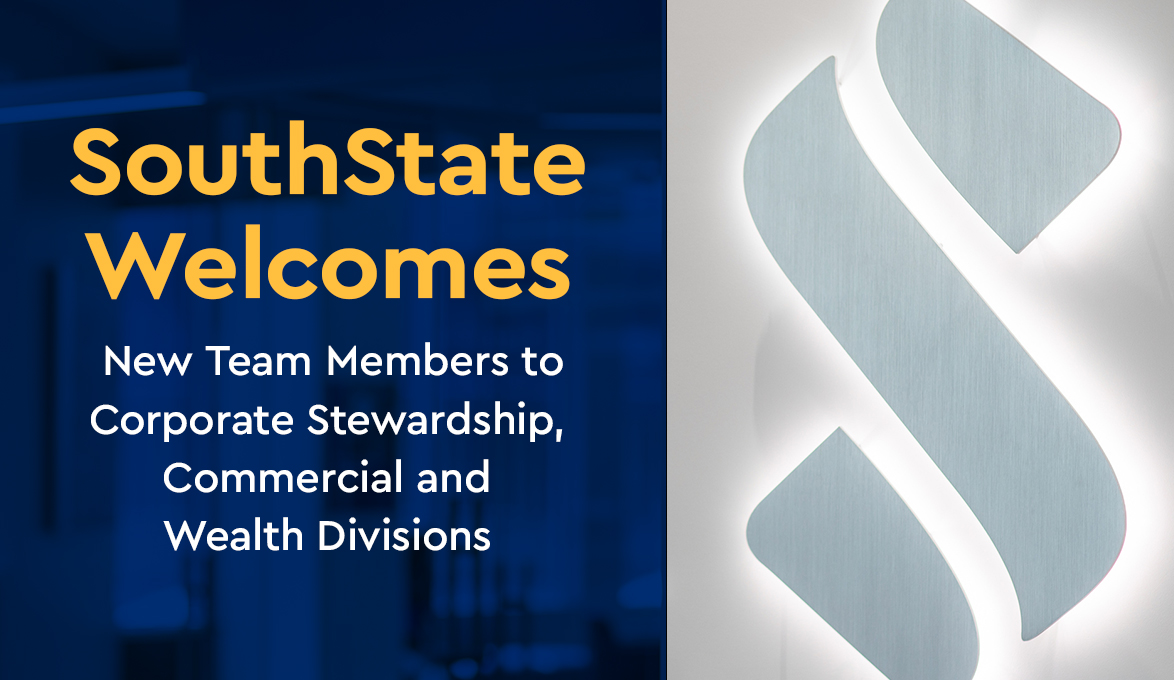 New team members join SouthState commercial and wealth division
